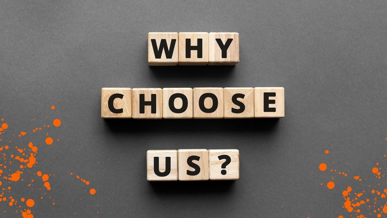 Why Choose Us
